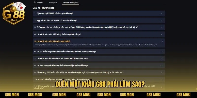 Đăng nhập G88: Hướng dẫn chi tiết và các lưu ý quan trọng 2 Quên mật khẩu G88 phải làm sao?