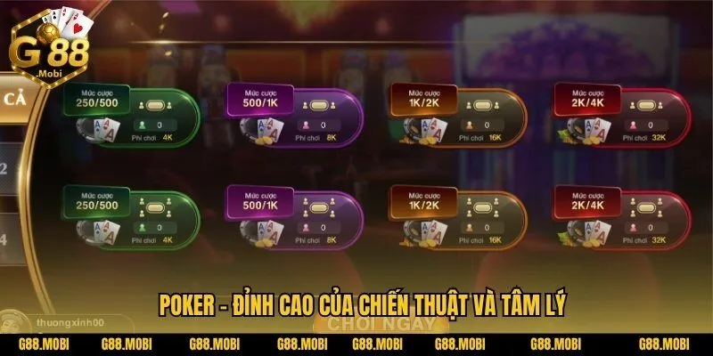 Tham Gia Thiên đường Giải Trí Game Bài G88 Trong Năm 2025 4 Poker – Đỉnh cao của chiến thuật và tâm lý